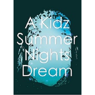 A Kidz Summer Nights Dream
