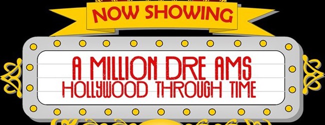 A Million Dreams - Hollywood Through Time