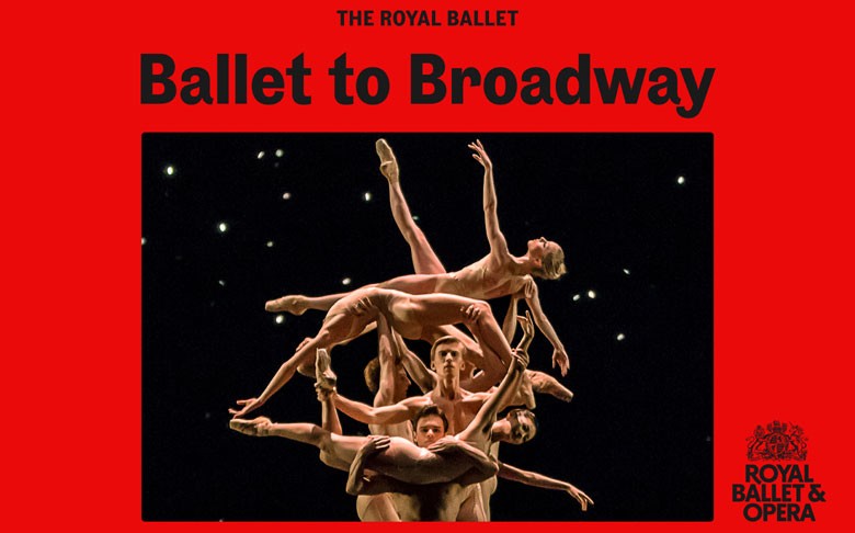 Ballet To Broadway: Wheeldon Works ROH 24-25 Season