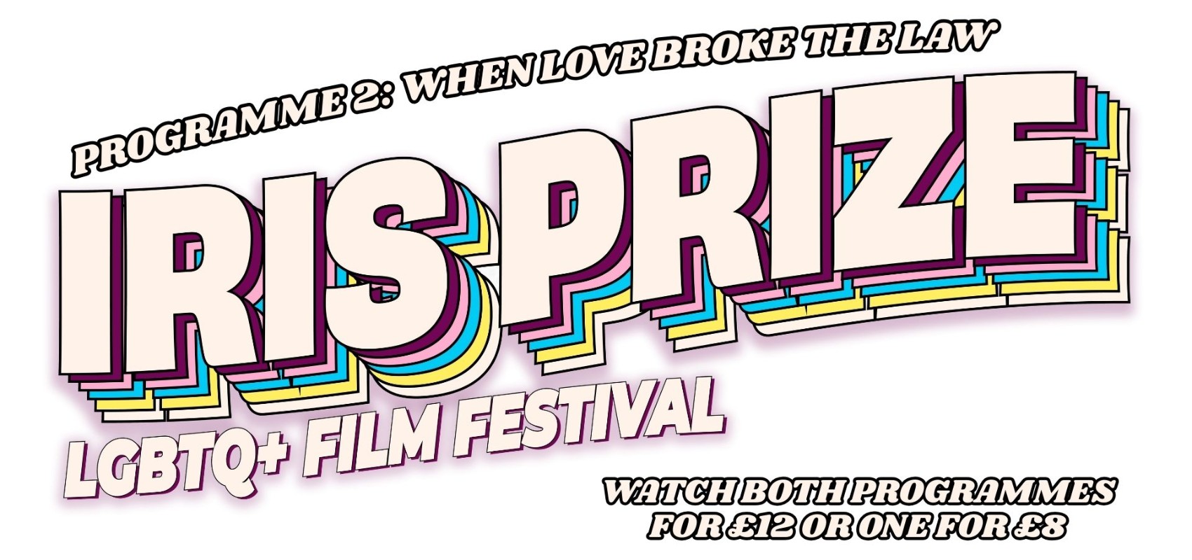 Iris Prize: When Love Broke the Law + Q&A