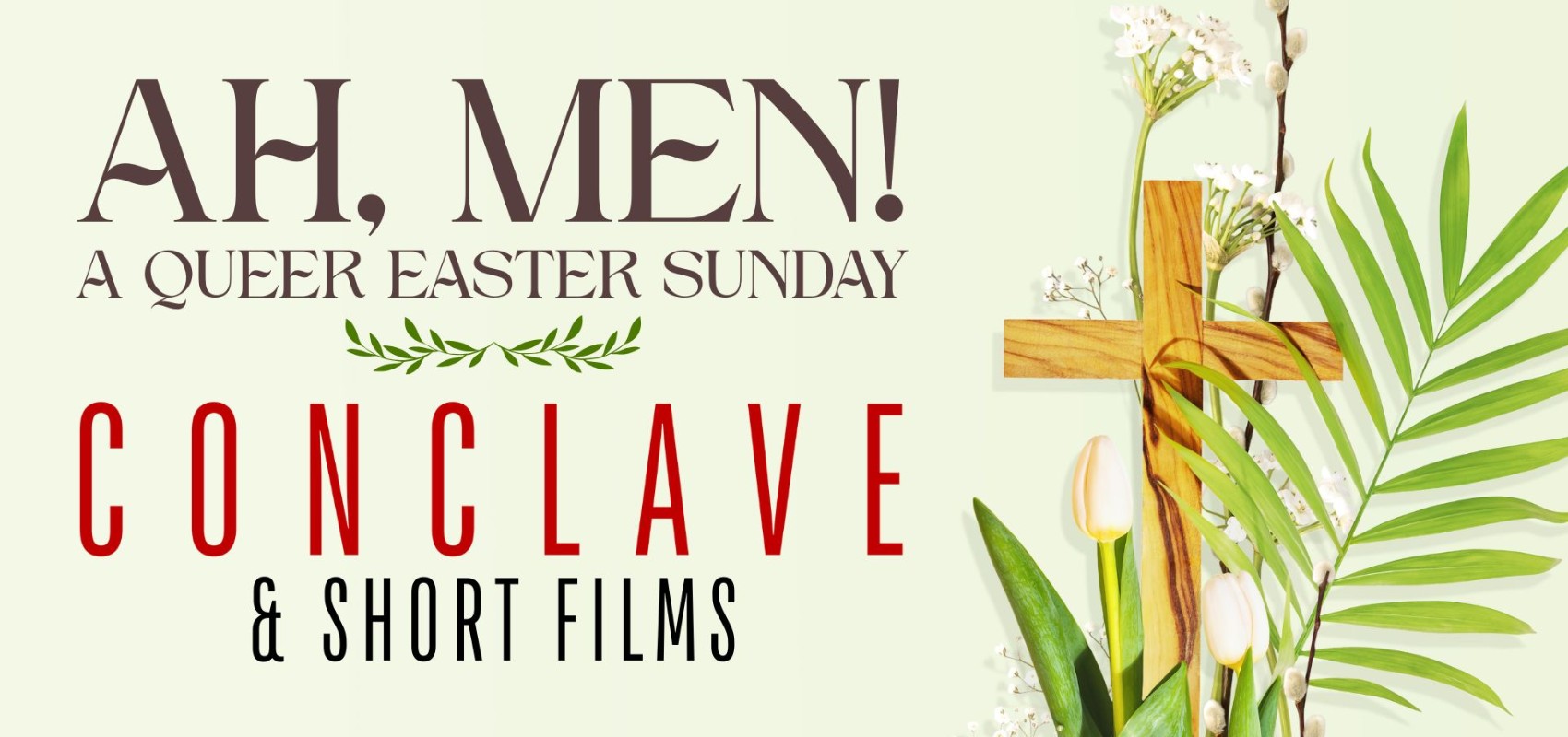 Ah, Men!: A Queer Easter Sunday 