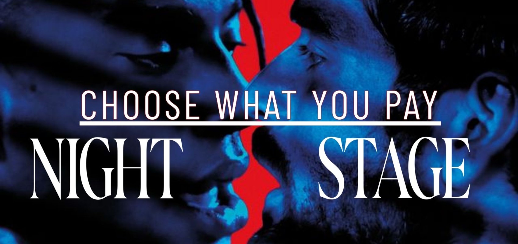 Choose What You Pay: Night Stage