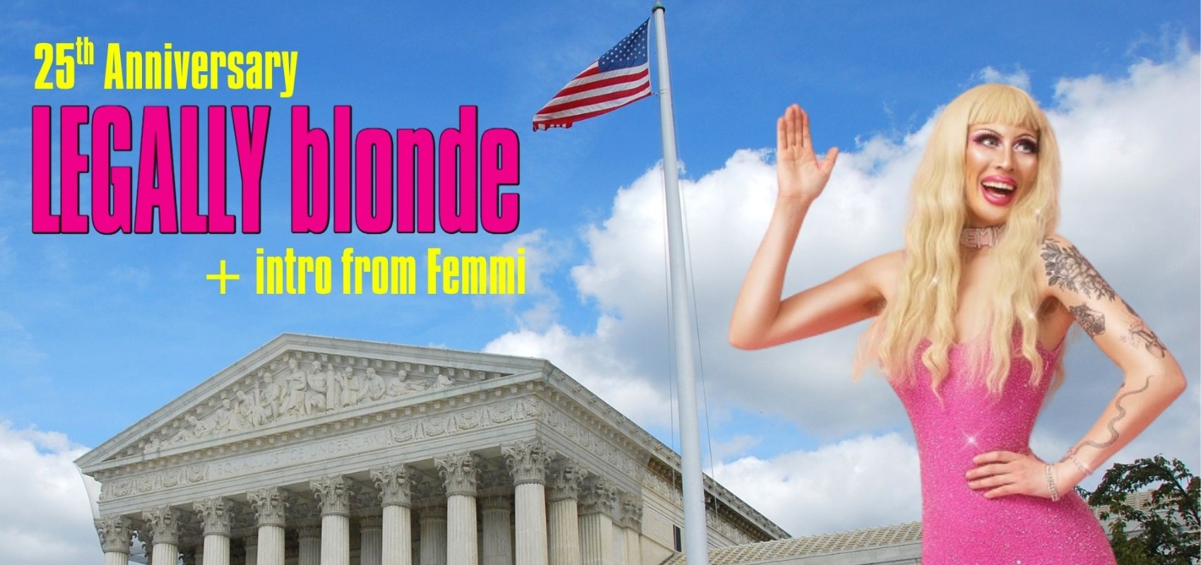 Legally Blonde + Intro (25th Anniversary)