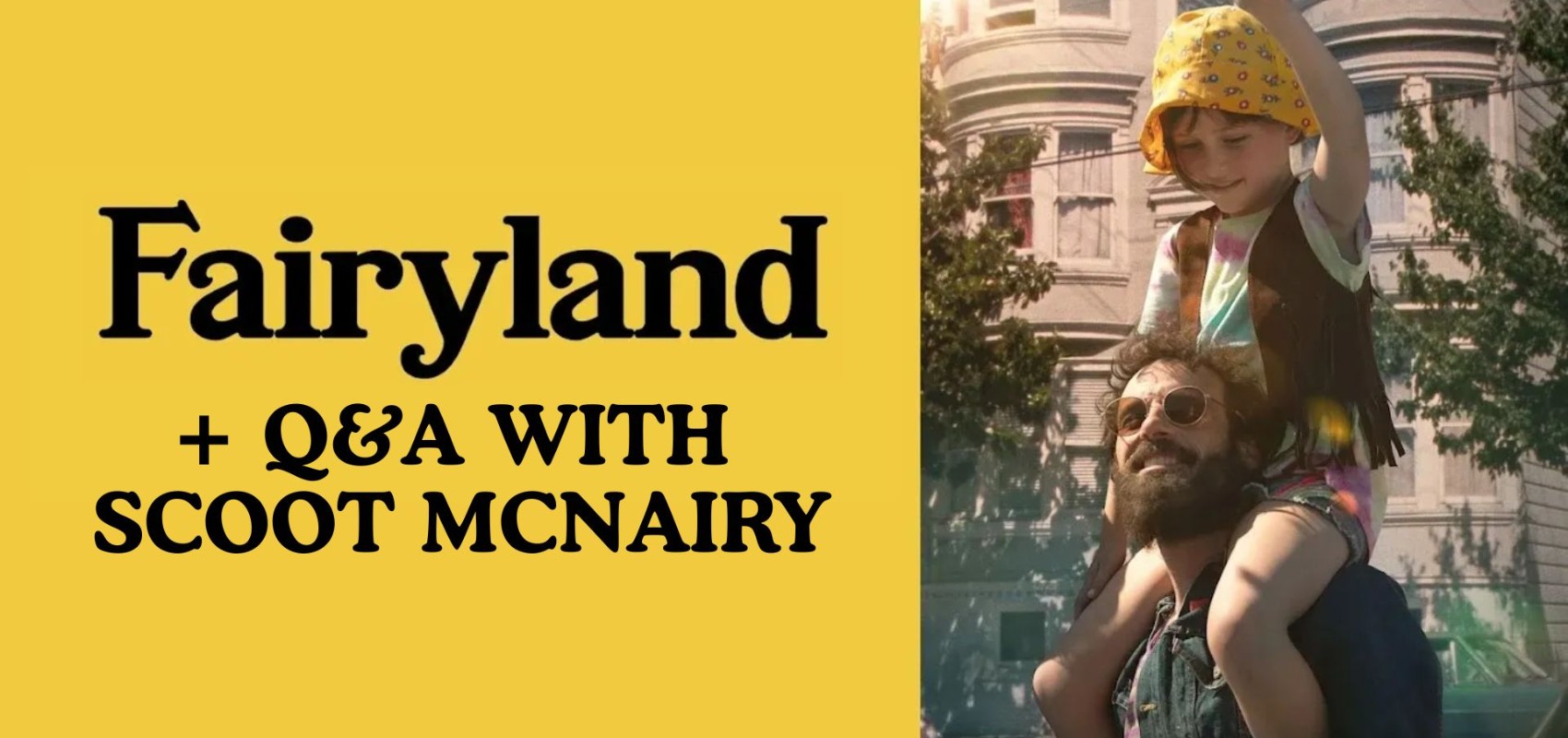 Fairyland + Q&A with Scoot McNairy