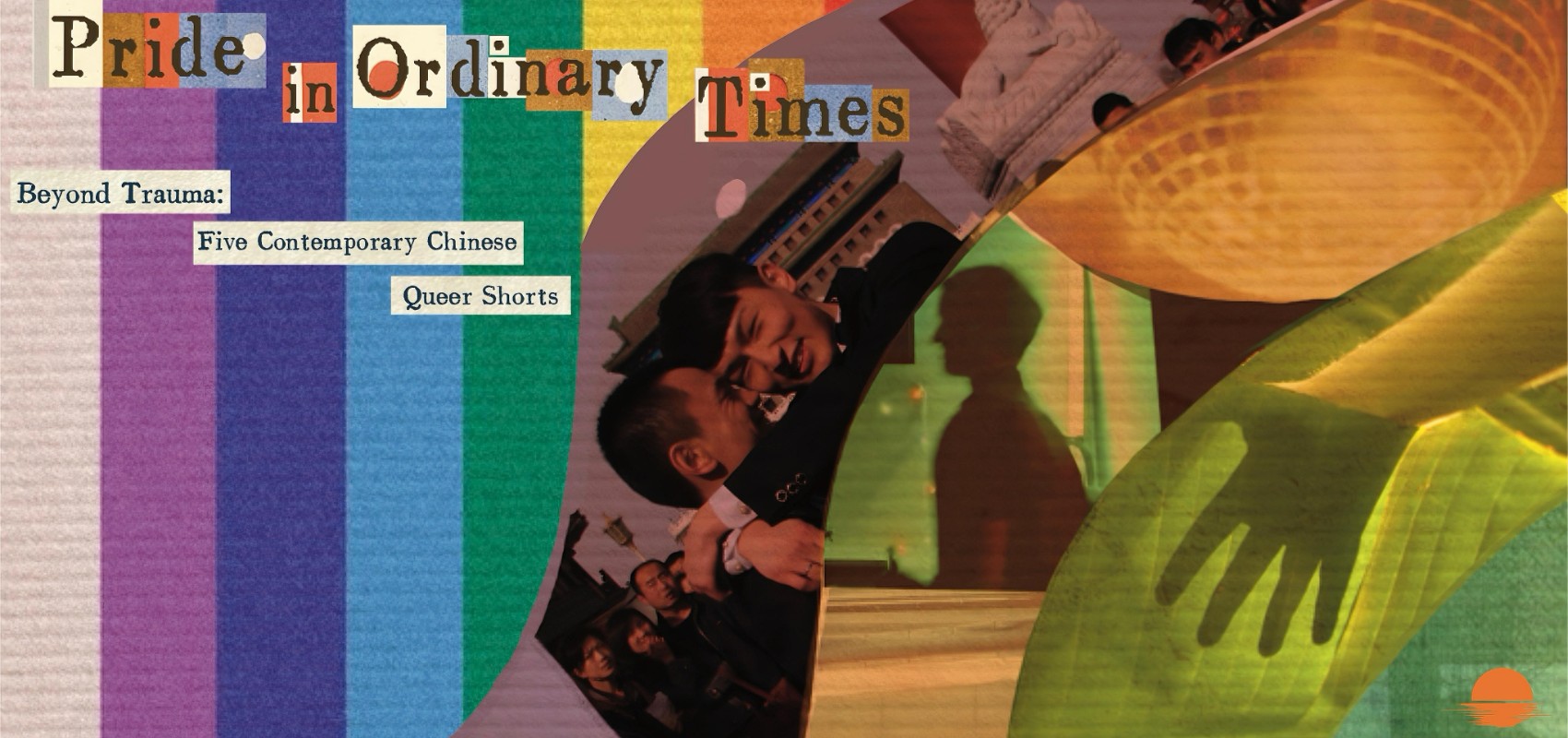 Pride in Ordinary Times: Contemporary Chinese Queer Shorts + Panel Discussion