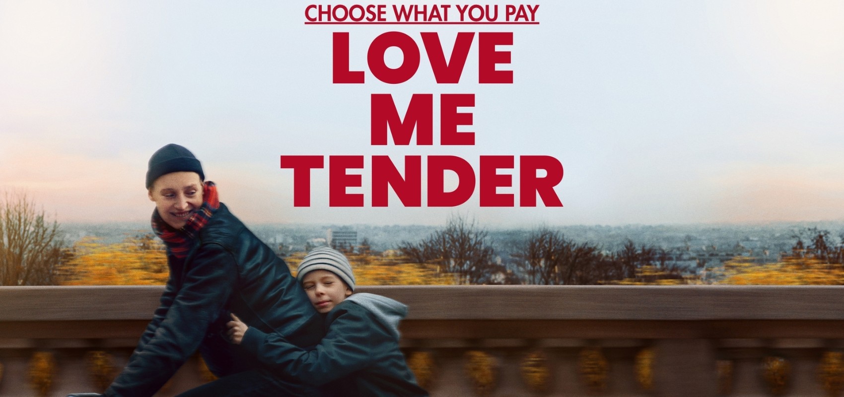 Choose What You Pay: Love Me Tender