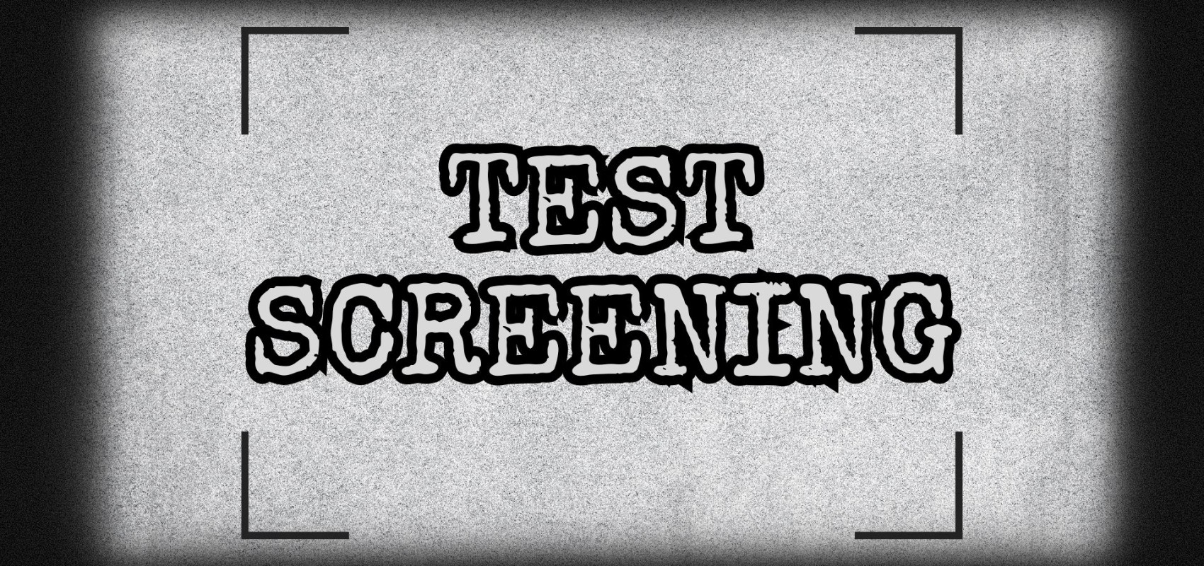 Test Screening 