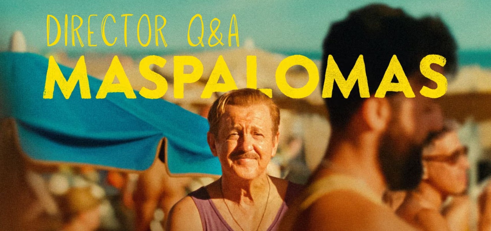 Maspalomas + Director Q&A
