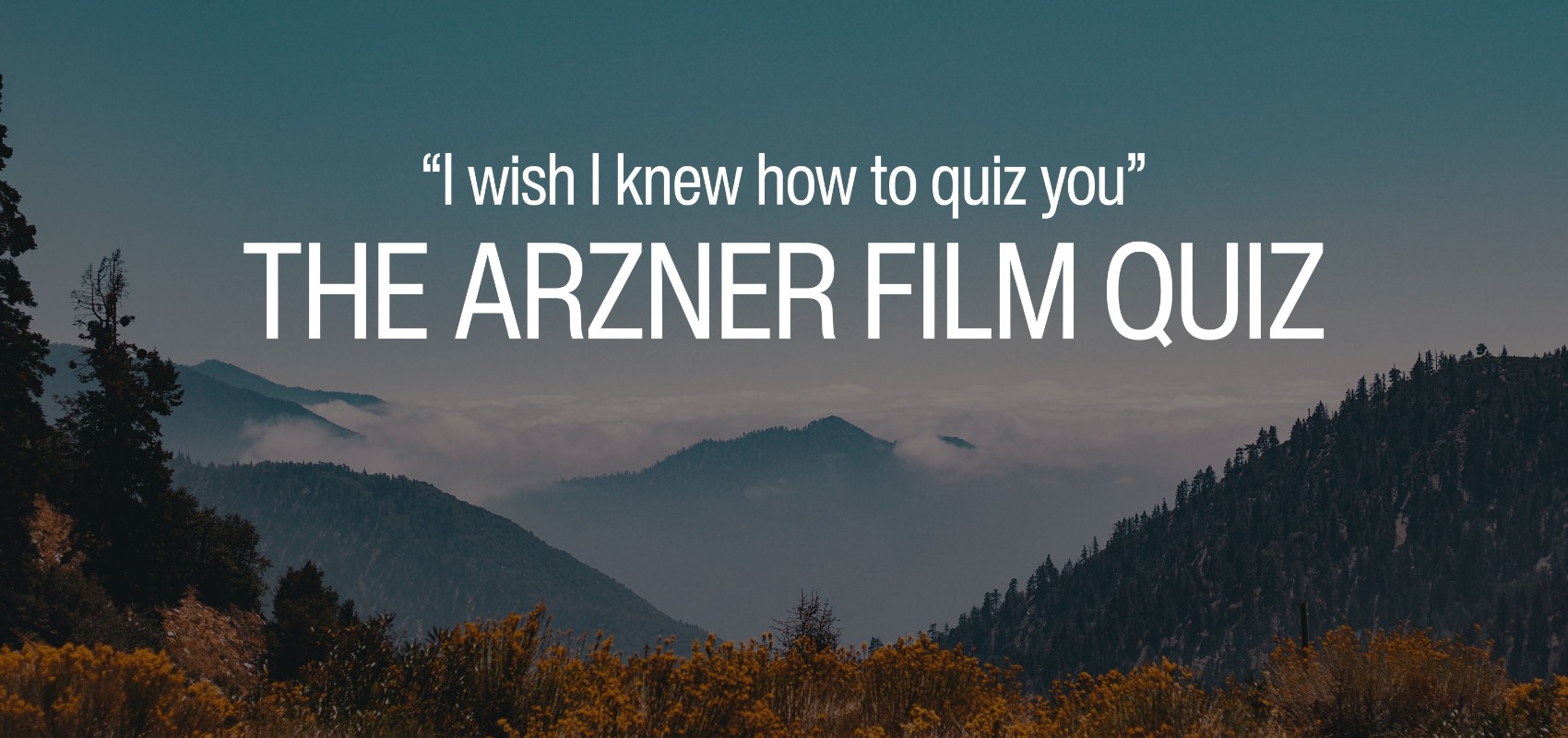 The Arzner Film Quiz