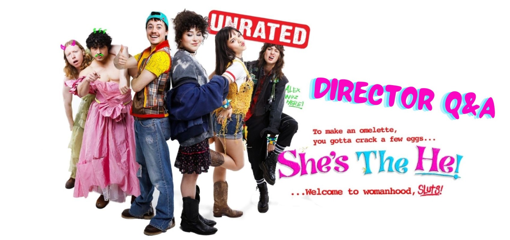 She's the He! + Q&A