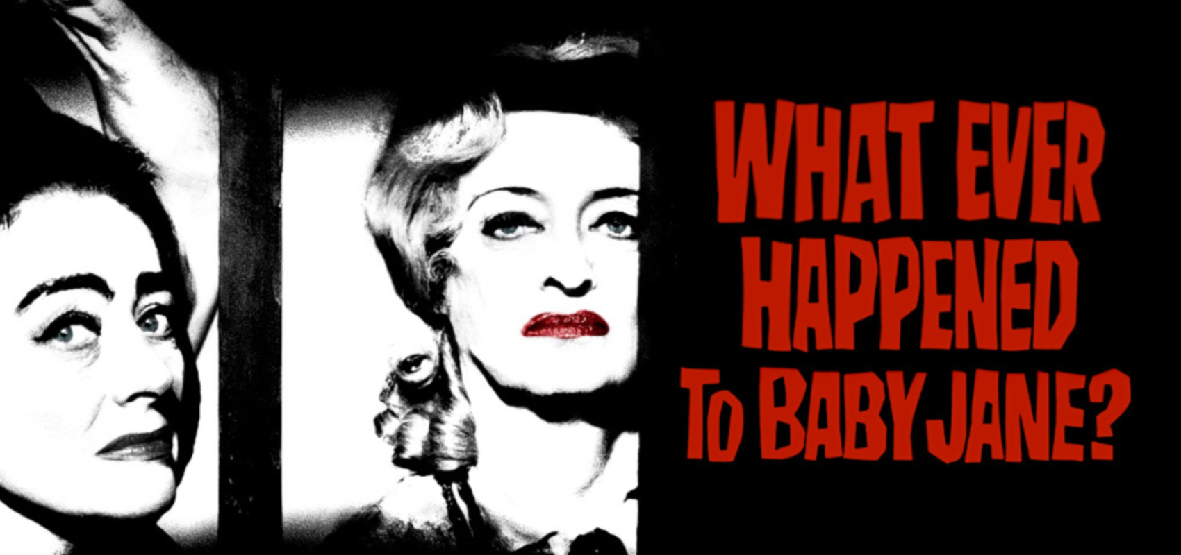 What Ever Happened to Baby Jane?