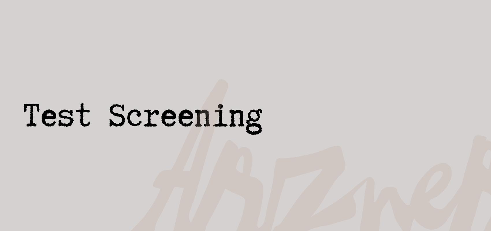 Test Screening