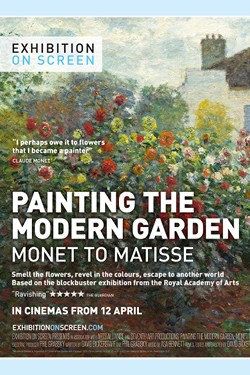 Exhibition On Screen: Painting The Modern Garden Monet to Matisse