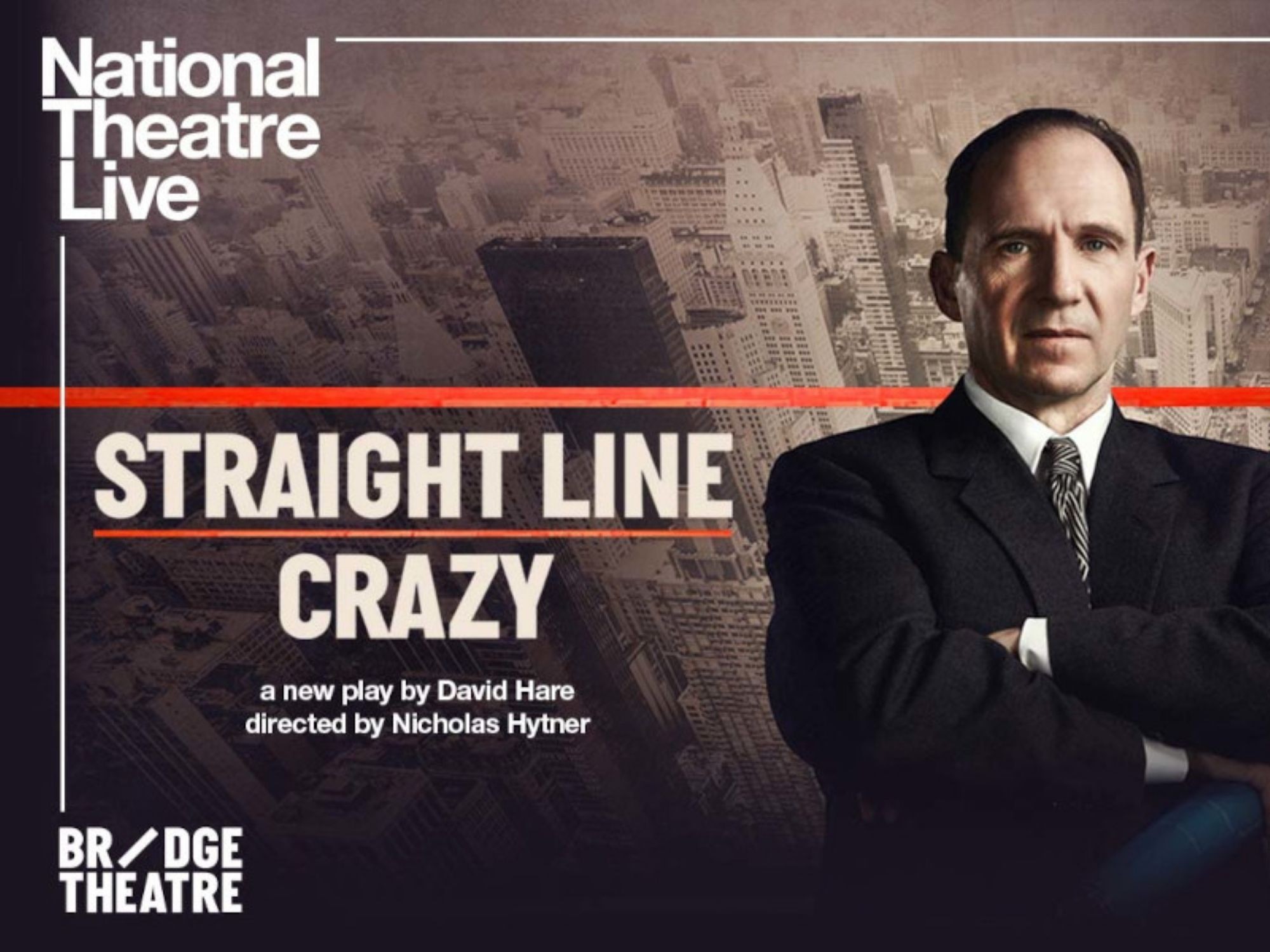 NT Live: Straight Line Crazy 