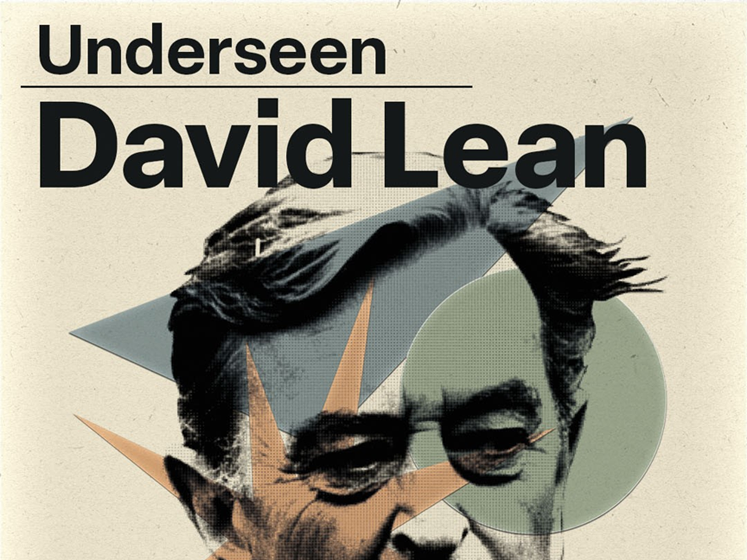 Underseen David Lean