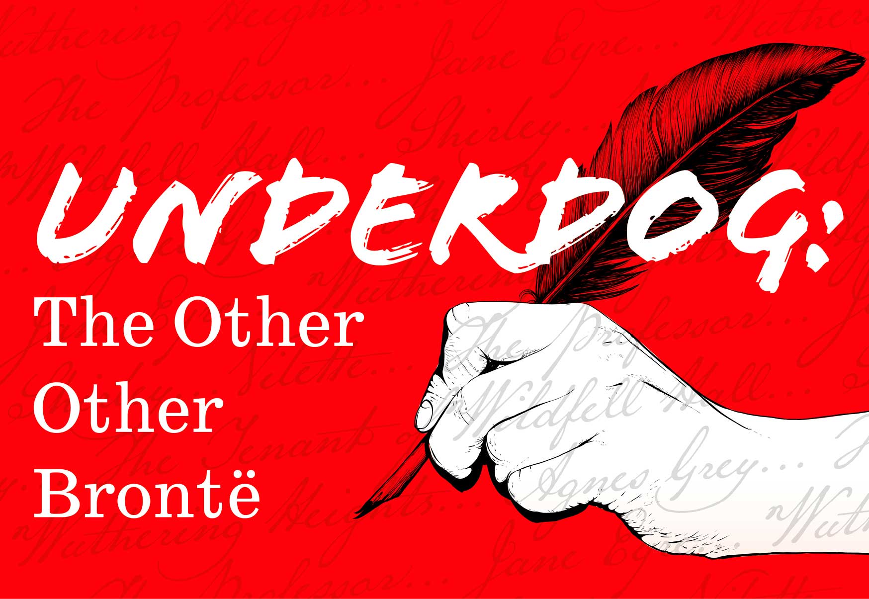 Underdog: The Other Other Bronte