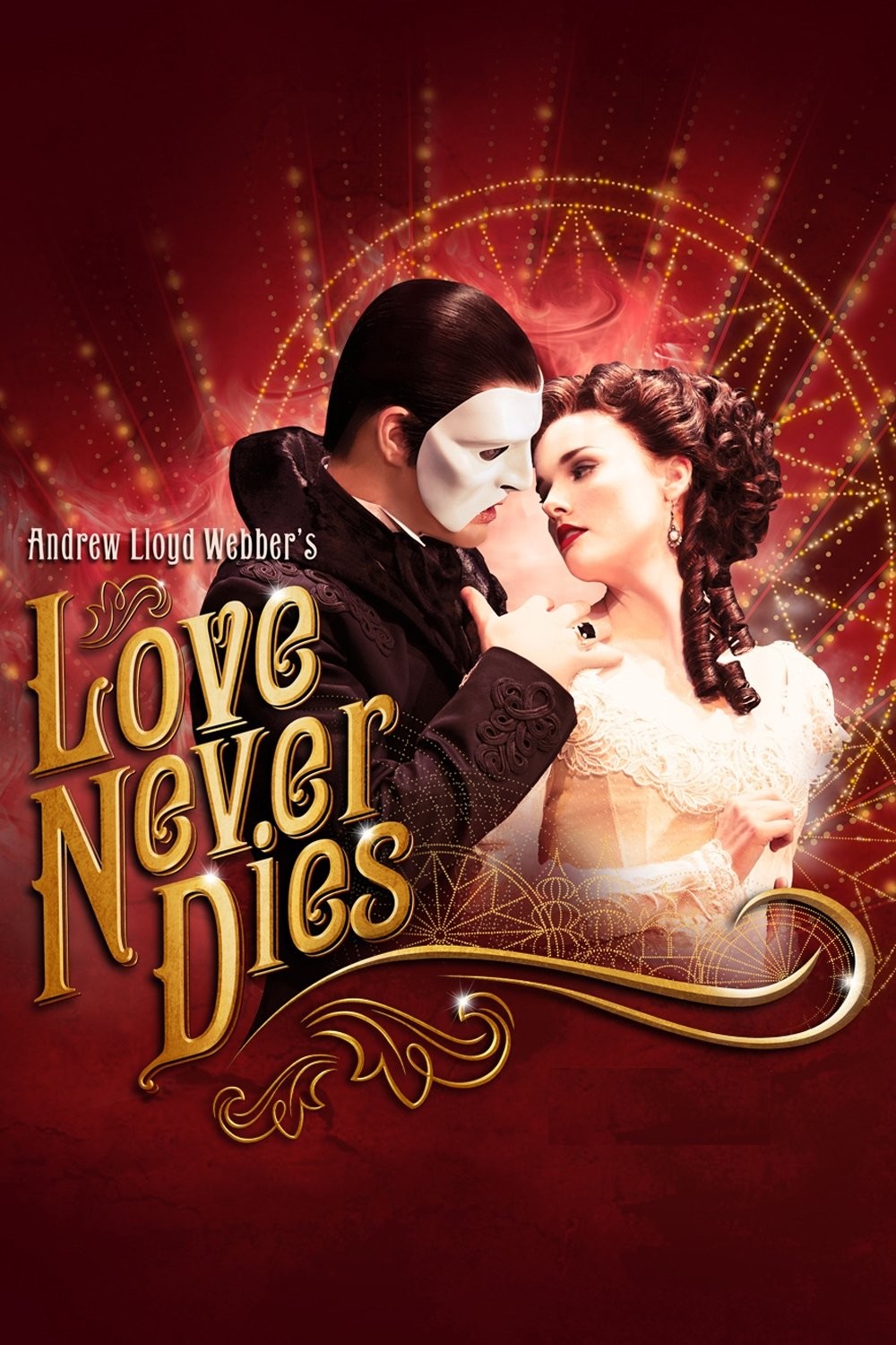 Andrew Lloyd Webber's Love Never Dies (2012)