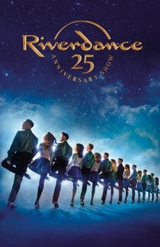 Riverdance 25th Anniversary Show
