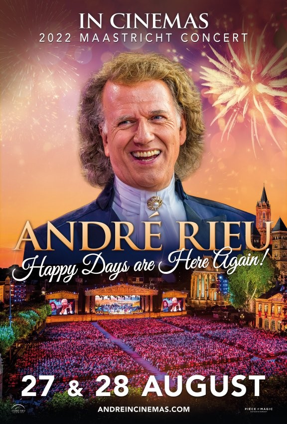 AndrÃ© Rieuâ€™s 2022 Maastricht Concert: Happy Days are Here Again