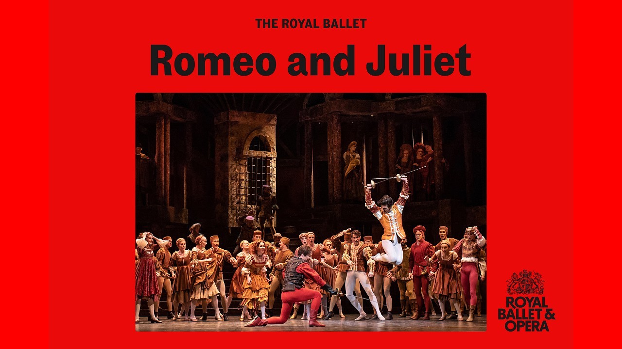 Royal Ballet - ROMEO AND JULIET [Revival]