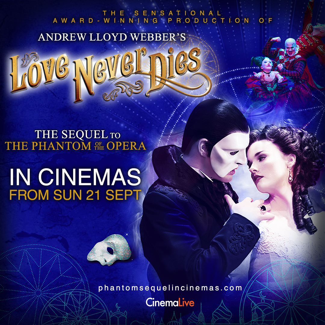 Andrew Lloyd Webber's - Love Never Dies