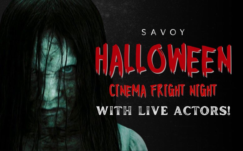 Savoy's Fright Night 