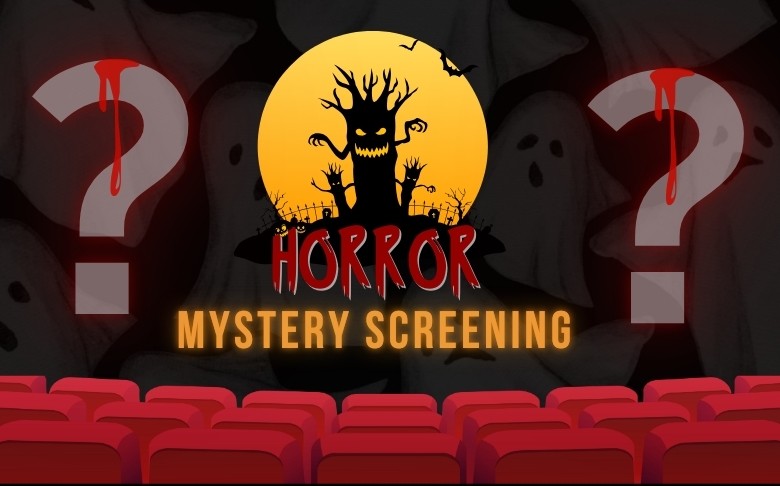 Horror Mystery Screening