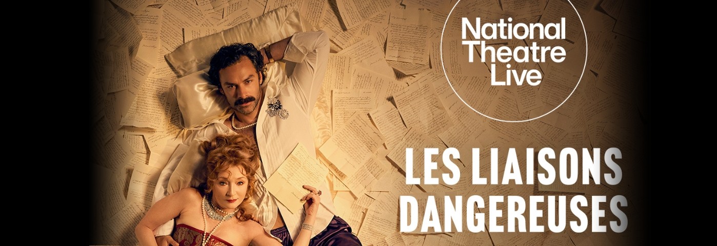 National Theatre Live: Les Liaisons Dangereuses